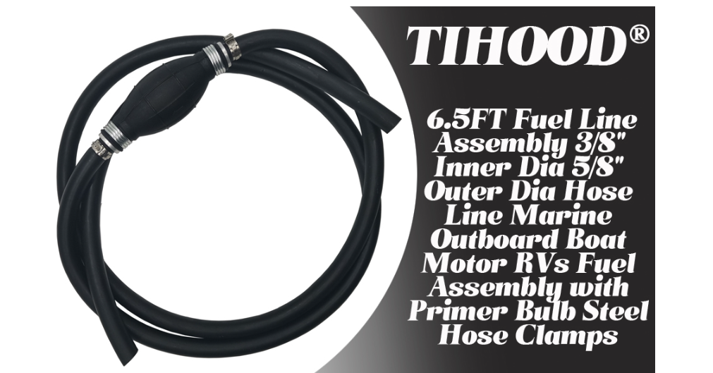 * X0022QEPMX TIHOOD 6FT Fuel Line Assembly 3/8" Inner Dia 5/8" Outer Dia Hose Line /115G -Modern Boat Sales & Service